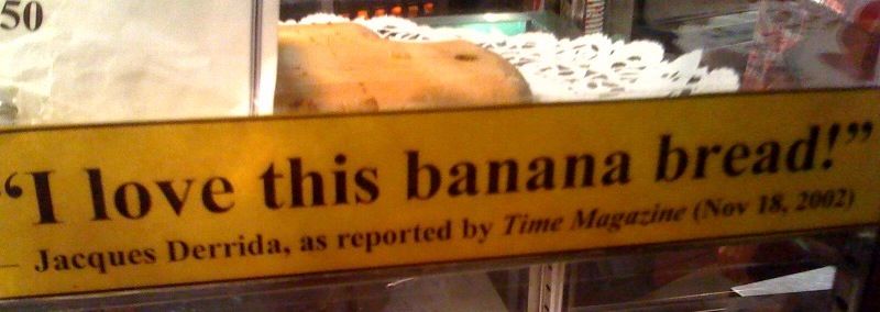 Derrida and banana bread